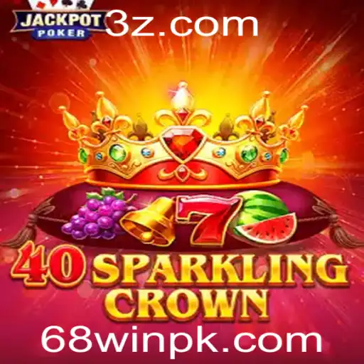 Descubra o Universo Fascinante de 40SparklingCrown: Um Mergulho no Jogo das Coroas Reluzentes